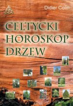 Celtycki Horoskop Drzew